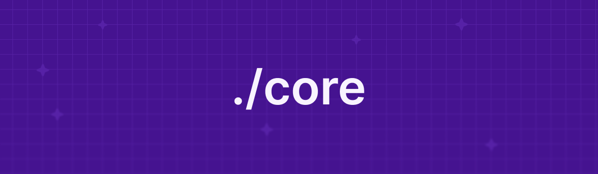 Core